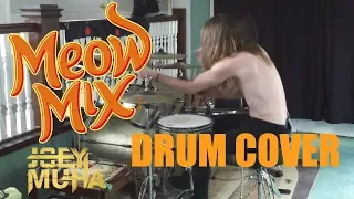 Meow Mix Drumming - JOEY MUHA