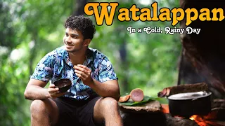 Making Watalappam On A Cold Rainy Day | Wild Cookbook