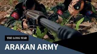 The Long War Pt. 2; The Arakan Army