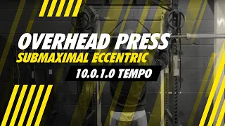 Overhead Press - Submaximal Eccentric - 10.0.1.0 Tempo