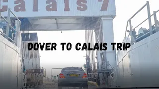 Dover To Calais Port By Irish Ferry Full Driving Experience | French Motorway Tolls