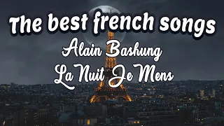 Alain Bashung - La Nuit Je Mens (High Quality)