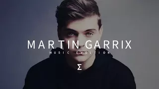 Martin Garrix--Music Evolution 2011-2017