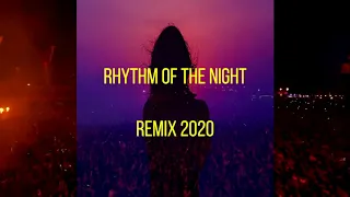 Rhythm Of The Night (Logan Remix 2020)