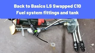 Back To Basics LS swapped C10 fuel system
