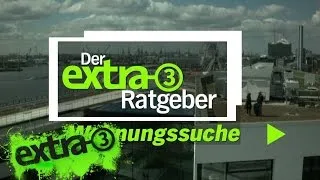 extra 3-Ratgeber: Wohnungssuche | extra 3 | NDR