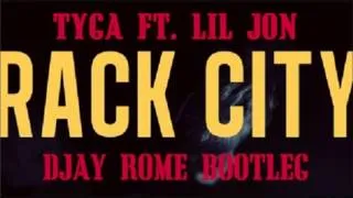 Tyga ft. Lil Jon - Rack City (DJay Rome Bootleg)