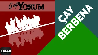 Grup Yorum - Çay Berbena [ Yürek Çağrısı © 1991 Kalan Müzik ]