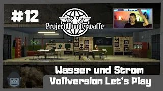 Project Wunderwaffe | 💥 Wasser und Strom #12💥 |  Exclusive | Vollversion |  Full Game Deutsch|