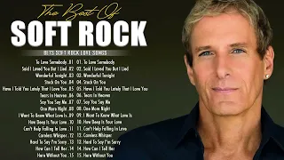 Michael Bolton, Eric Clapton, Elton John, Lionel Richie, Rod Stewart - Soft Rock Ballads 70s 80s 90s