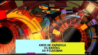 Amor De Rapariga Os Barões Da Pisadinha Musica Nova 2020