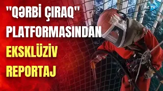 Azərbaycanın televiziya məkanında bir ilk yaşandı: AzTV əməkdaşları "Qərbi Çıraq" platformasında