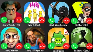 Scary Teacher 3D,Join & Clash, Stick War: Legacy,Robbery Bob,Scary Robber,Scary Stranger 3D,Piggies