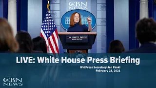 LIVE: WH Press Secretary Jen Psaki Briefs Nation | CBN News