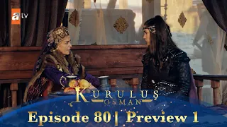 Kurulus Osman Urdu | Season 5 Episode 80 Preview 1