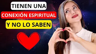 10 SEÑALES de que TIENES una CONEXIÓN ESPIRITUAL con una PERSONA