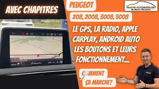 Peugeot 208, 3008, 2008, 5008, Ecran GPS, la radio, le média, la clim, Apple Carplay, Andoid Auto...
