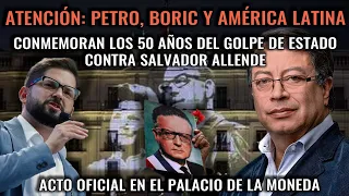 Petro, Boric y América Latina conmemoran los 50 años del Golpe de Estado contra Salvador Allende