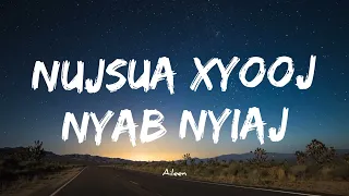 nujsua xyooj - nyab nyiaj (lyrics)