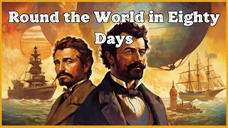 Round the World in Eighty Days By Jules Verne Audiobook | Learn English Through Story Level 2