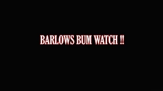 Gary Barlows Bum Watch