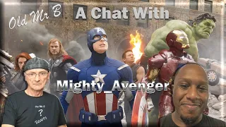 A Chat With - Mighty_Avenger