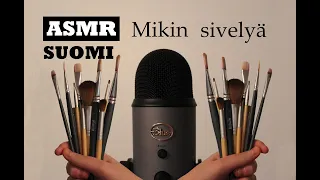 ASMR SUOMI - Mikin sivelyä, personal attention ja kuiskailua