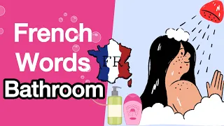 French Vocabulary : Bathroom Words In French | Bathroom Vocabulary In French | Learn French