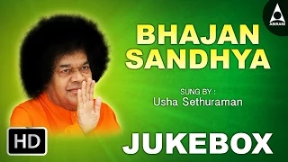Bhajan Sandhya Jukebox - Song Of Sathya Sai Baba - Devotional Songs |Tamil Devotional Songs