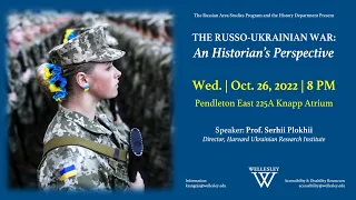 The Russo-Ukrainian War: An Historian's Perspective