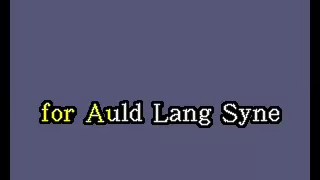 Auld Lang Syne (Video Karaoke Version)