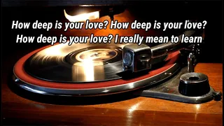 How deep is your love - Bee gees Lyrics HQ [ HiFi - Stereo ]