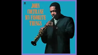 My Favorite Things - John Coltrane - (Full Album)