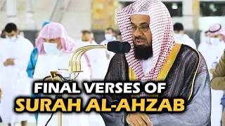 Final Verses of Surah Ahzab | Sheikh Shuraim