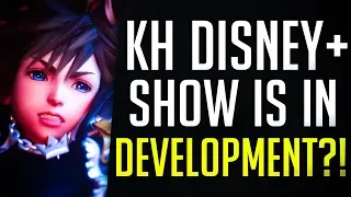 HUGE RUMOR! Kingdom Hearts DISNEY PLUS SHOW in Development - News