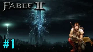 Fable 2 - #1: [Детство, отрочество, юность] (Прохождение за добро) | * LyNx *