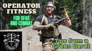 Operator Fitness: Advice on fitness for SFAS, Selections and Combat Operations | Green Beret