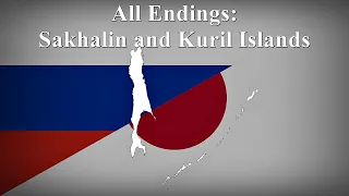 All Endings: Sakhalin and Kuril Islands (樺太と千島のエンディング)