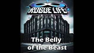 The Belly of the Beast - Rogue Life Podcast Episode 20