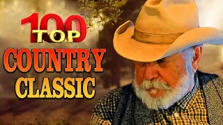 Greatest Hits Classic Country Songs Of All Time With Lyrics 🤠 Best Of Old Country Songs Playlist 41