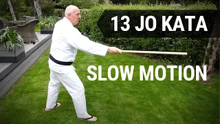 13 Jo Kata in Slow Motion