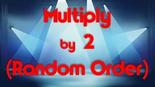 Multiply by 2 (Random Order) | Learn Multiplication | Multiply By Music | Jack Hartmann