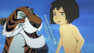 Mowgli vs Shere Khan - The Jungle Book (2003/2016)