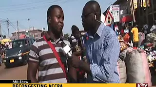 Decongesting Accra - AM Show on JoyNews (27-4-18)