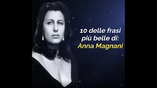 10 delle frasi più belle di Anna Magnani