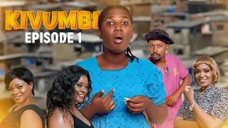 Kivumbi Episode 1