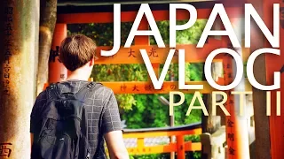 JAPAN 2017 VLOG | PART 2