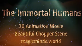 The Immortal Humans -  Chopper Flying -  Cinematic Shot - 3D Animation Movie