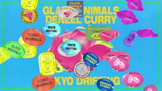 Glass Animals – Tokyo Drifting (with Denzel Curry) – Official Audio