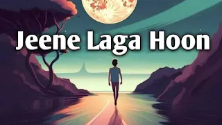 Jeene Laga Hoon  Lofi Slowed  Reverb  Atif Aslam | Shreya Ghoshal  | RazLoofi